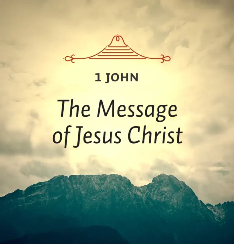 The Message of Jesus Christ